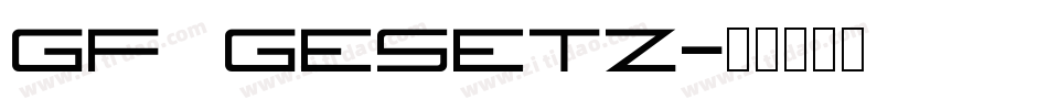 GF Gesetz字体转换
